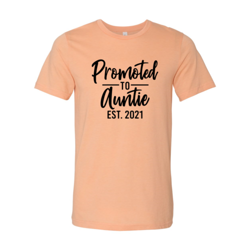 Promoted To Auntie Shirt