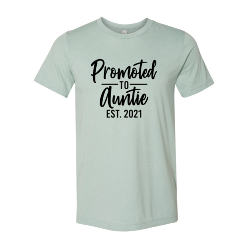 Promoted To Auntie Shirt